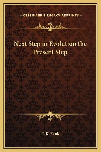 Next Step in Evolution the Present Step