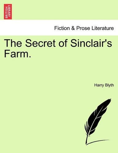 The Secret of Sinclair's Farm.: (English)