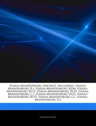 Articles on Hansa-Brandenburg Aircraft, Including