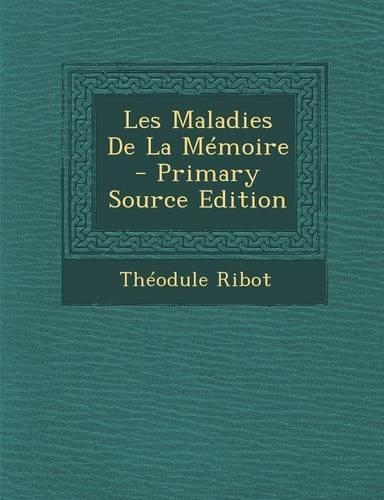 Les Maladies de La Memoire: (French)