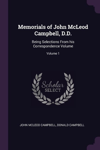 Memorials of John McLeod Campbell, D.D.