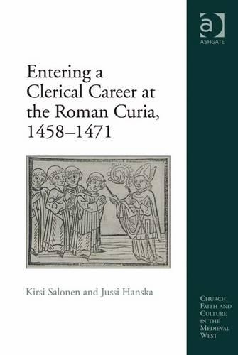 Entering a Clerical Career at the Roman Curia, 1458–1471