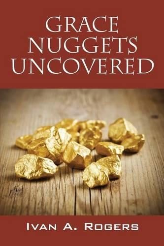 Grace Nuggets Uncovered: (English)