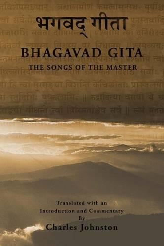 The Bhagavad Gita: Songs of the Master