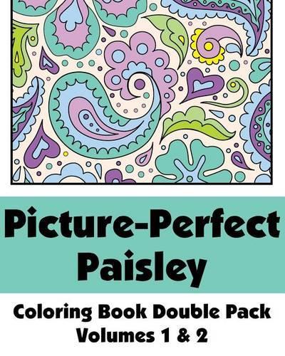 Picture-Perfect Paisley Coloring Book Double Pack (Volumes 1 & 2): (Art-Filled Fun Coloring Books)