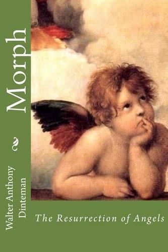 Morph: The Resurrection of Angels
