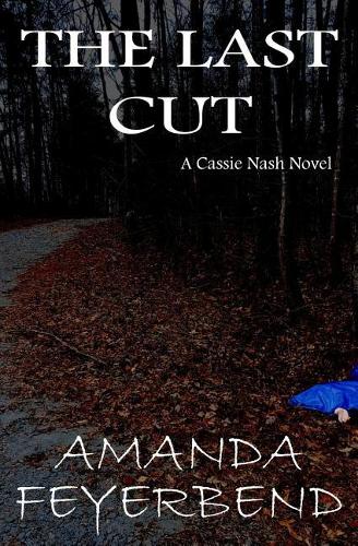 The Last Cut: A Cassie Nash Novel