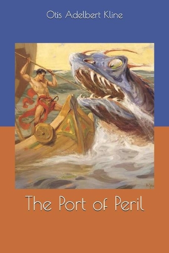 The Port of Peril