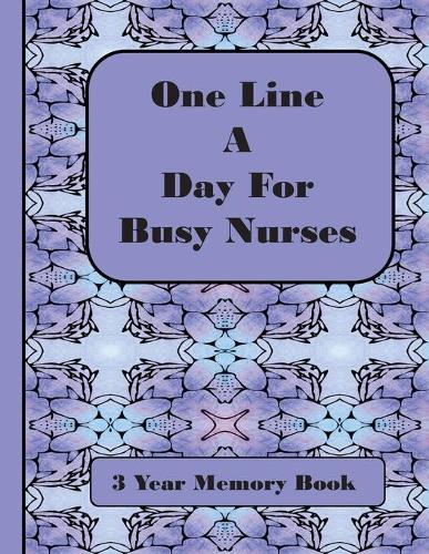 One Line A Day for Busy Nurses