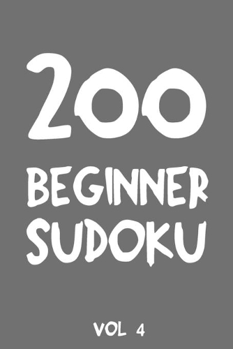200 Beginner Sudoku Vol 4
