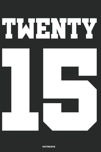 Twenty 15 Notebook