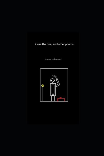 i was the one, and other poems