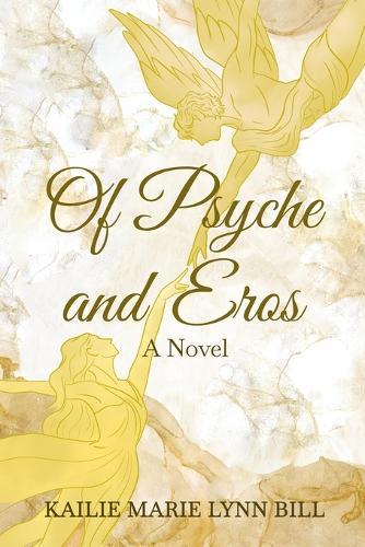 Of Psyche and Eros