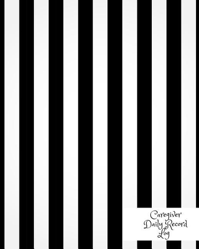 Caregiver Daily Record Log