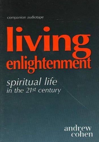 Living Enlightenment Audiocassette: Spiritual Life in the 21st Century