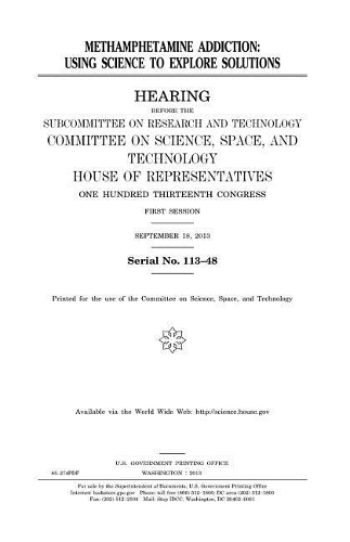 Methamphetamine addiction: using science to explore solutions
