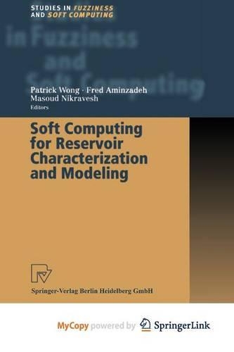 Soft Computing for Reservoir Characterization and Modeling