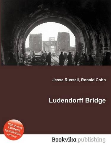 Ludendorff Bridge: (English)