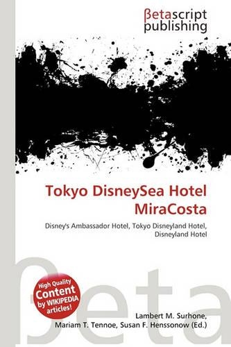 Tokyo Disneysea Hotel Miracosta: (English)