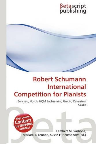 Robert Schumann International Competition for Pianists: (English)