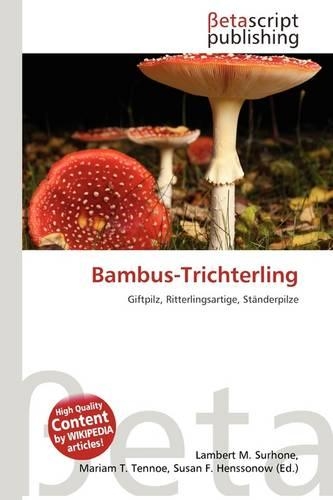 Bambus-Trichterling: (German)