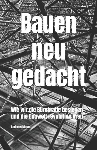 Bauen neu gedacht