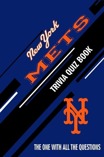 New York Mets Trivia Quiz Book