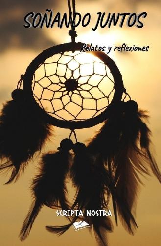 Soñando Juntos