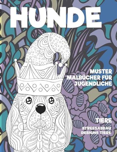 Muster Malbücher für Jugendliche - Stressabbau Designs Tiere - Tiere - Hunde
