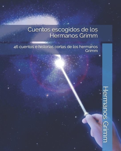Cuentos escogidos de los Hermanos Grimm