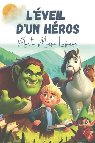 L'Éveil d'Un Héros