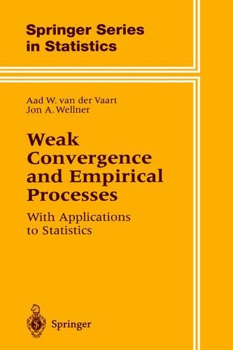 Weak Convergence and Empirical Processes: With Applications to Statistics(Springer Series in Statistics)