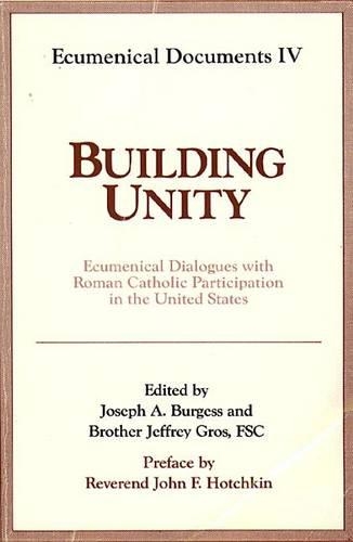 Building Unity: Ecumenical Dialogues with Roman Catholic Participation in the United States