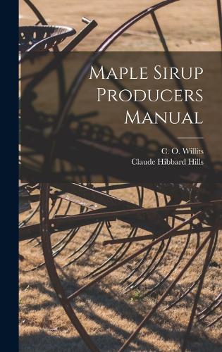Maple Sirup Producers Manual