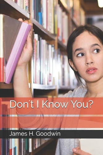 Don't I Know You?