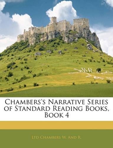 Chambers's Narrative Series of Standard Reading Books, Book 4