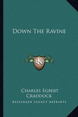 Down The Ravine: (English)