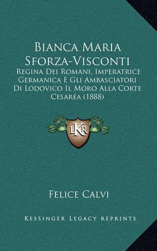 Bianca Maria Sforza-Visconti