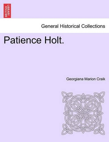 Patience Holt.: (English)