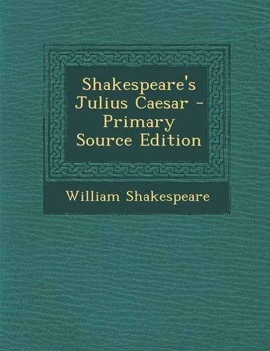 Shakespeare's Julius Caesar