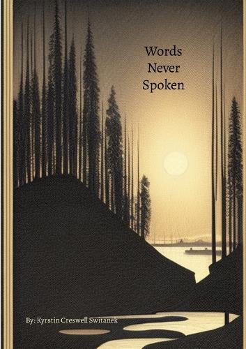 Words Never Spoken