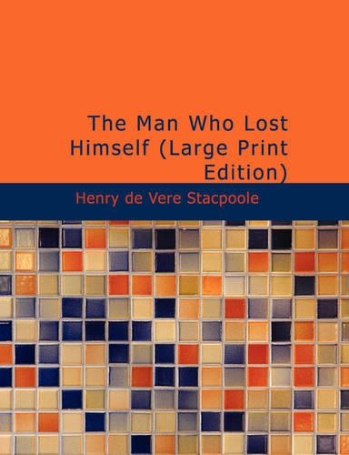 The Man Who Lost Himself: (English)