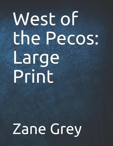 West of the Pecos
