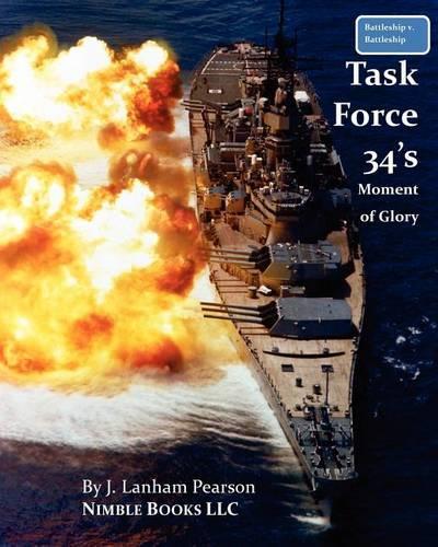 Battleship V. Battleship: Task Force 34's Moment Of Glory(English)