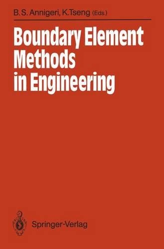 Boundary Element Methods in Engineering: Proceedings of the International Symposium on Boundary Element Methods: Advances in Solid and Fluid Mechanics East Hartford, Connecticut, USA, Octob