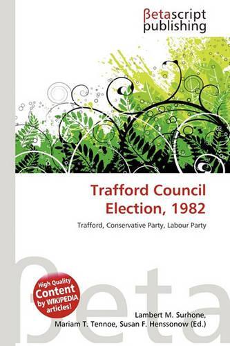 Trafford Council Election, 1982