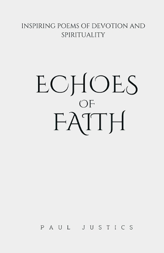 Echoes of Faith: Inspiring Poems of Devotion and Spirituality