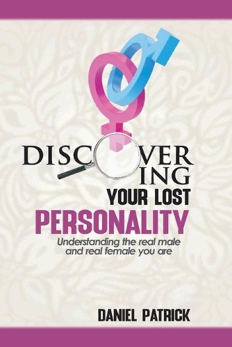 Discovering Your Lost Personality