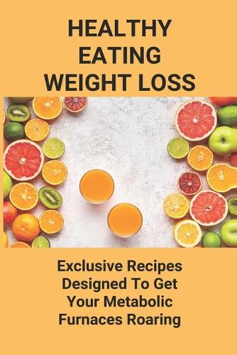 Healthy Eating Weight Loss