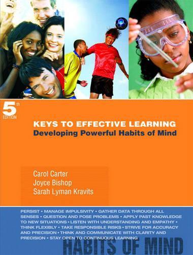 Keys to Effective Learning: Developing Powerful Habits of Mind